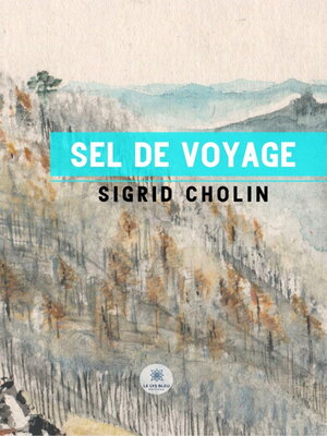 cover image of Sel de voyage